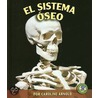 El Sistema Oseo by Caroline Arnold
