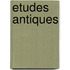 Etudes Antiques