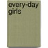 Every-Day Girls