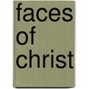 Faces Of Christ by Jane Williams