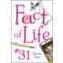 Fact of Life 31