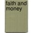 Faith And Money