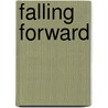 Falling Forward door Roberto Kee