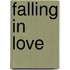 Falling in Love