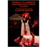 Family Classics by Lance Davis