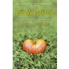 Family Planting door Kimerer LaMothe