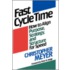 Fast Cycle Time