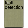 Fault Detection door Lea M. Simon