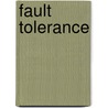 Fault Tolerance door Bruce M. McMillin