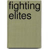 Fighting Elites door John C. Fredriksen