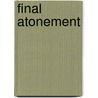 Final Atonement door Steve Neil Johnson