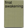 Final Awakening door C.D. Vickers