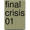 Final Crisis 01 door Grant Morrison