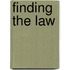 Finding The Law