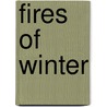 Fires of Winter door Roberta Gellis