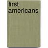 First Americans by Mark Nicholas