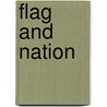 Flag And Nation by Elizabeth Kwan