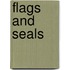 Flags and Seals