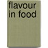 Flavour in Food