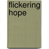 Flickering Hope by Naomi Kinsman