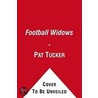 Football Widows door Pat Tucker