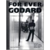 For Ever Godard door Nora M. Alter