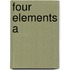 Four Elements A