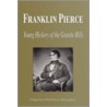 Franklin Pierce by John McBrewster