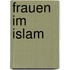 Frauen Im Islam