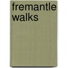 Fremantle Walks door David Hutchison