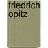 Friedrich Opitz
