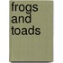 Frogs and Toads