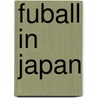 Fuball In Japan by Quelle Wikipedia