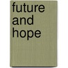 Future and Hope by Word Worldwide