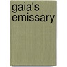 Gaia's Emissary door Suzanne Fensin