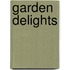 Garden Delights