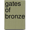 Gates Of Bronze door Haim Hazaz