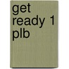 Get Ready 1 Plb by Felicity Hopkins