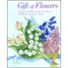 Gift of Flowers by Penelope C. Paine