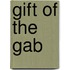 Gift of the Gab