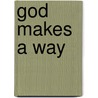 God Makes A Way door Susan Mbaluka