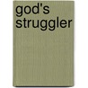 God's Struggler door Peter Bien