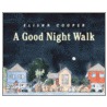 Good Night Walk by Elisha Cooper
