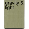 Gravity & Light by Margaret Blackwood