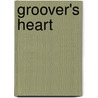 Groover's Heart door Carole Crowe