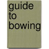 Guide To Bowing by Scott Skinner