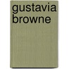 Gustavia Browne door Alene Roberts