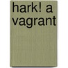 Hark! A Vagrant by Kate Beaton