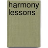 Harmony Lessons door John W. Schaum