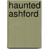 Haunted Ashford